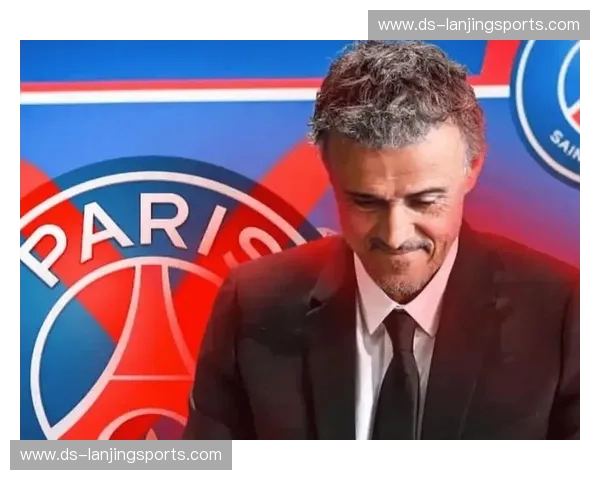 恩里克拒绝曼联邀约续约巴黎 稳定性成争冠重要砝码 恩里克拒绝曼联邀约续约巴黎 稳定性成争冠重要砝码